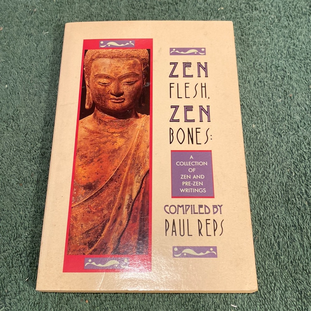 “Zen Flesh, Zen Bones” 1989 Paperback